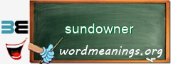 WordMeaning blackboard for sundowner